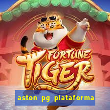 aston pg plataforma de jogos